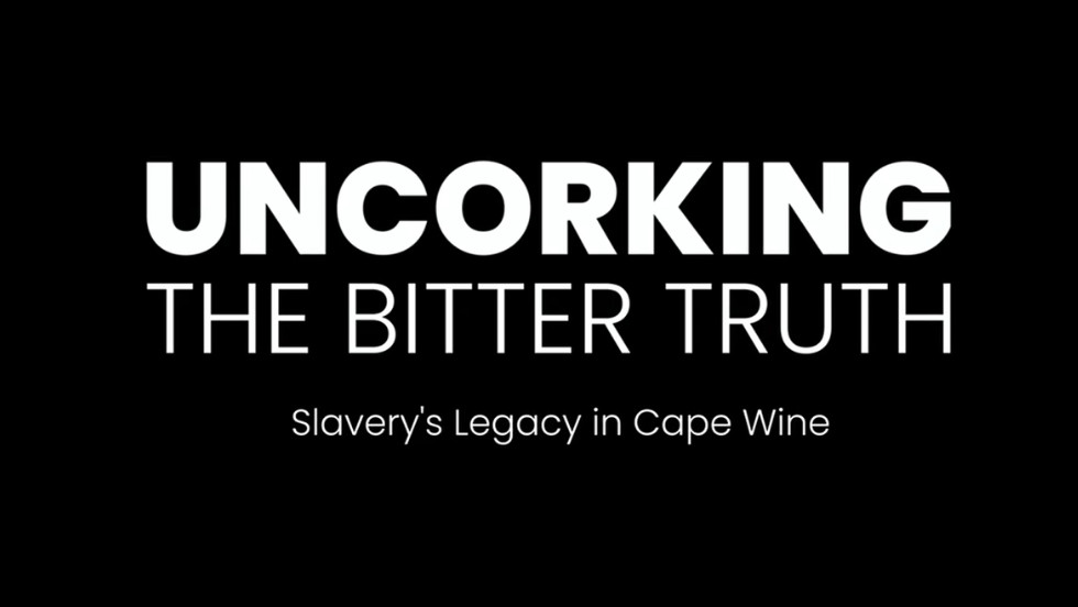 Uncorking the Bitter Truth: Slavery’s Legacy in Cape Wine